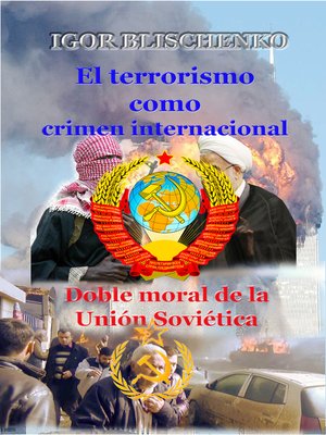 cover image of El terrorismo como crimen internacional. Doble moral de la Unión Soviética
